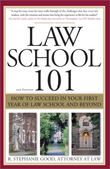 Law School 101 : How to Succeed in Your First Year of Law School and Beyond, EPUB eBook
