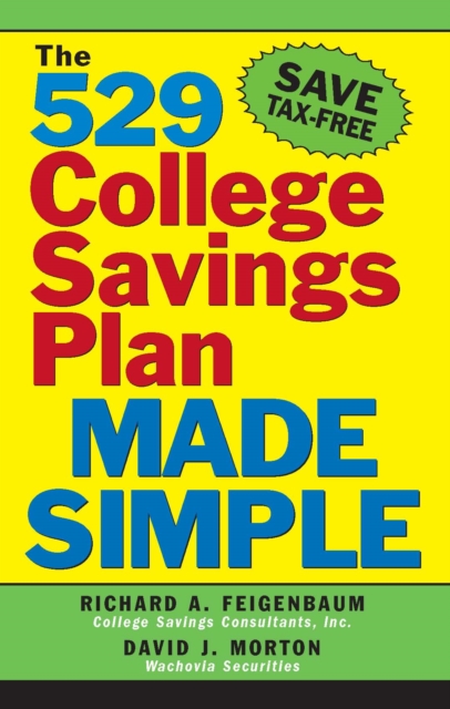 The 529 College Savings Plan Made Simple, EPUB eBook