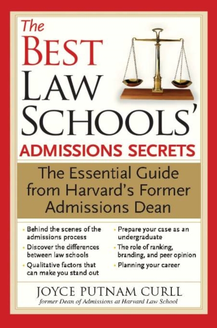 The Best Law Schools' Admissions Secrets : The Essential Guide from Harvard's Former Admissions Dean, EPUB eBook