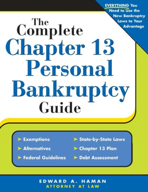 The Complete Chapter 13 Personal Bankruptcy Guide, EPUB eBook