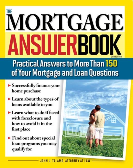 The Mortgage Answer Book : Practical Answers to More Than 150 of Your Mortgage and Loan Questions, EPUB eBook