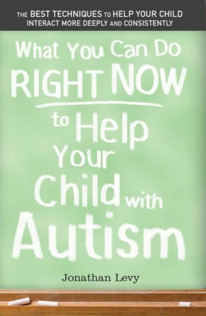 What You Can Do Right Now to Help Your Child with Autism, EPUB eBook