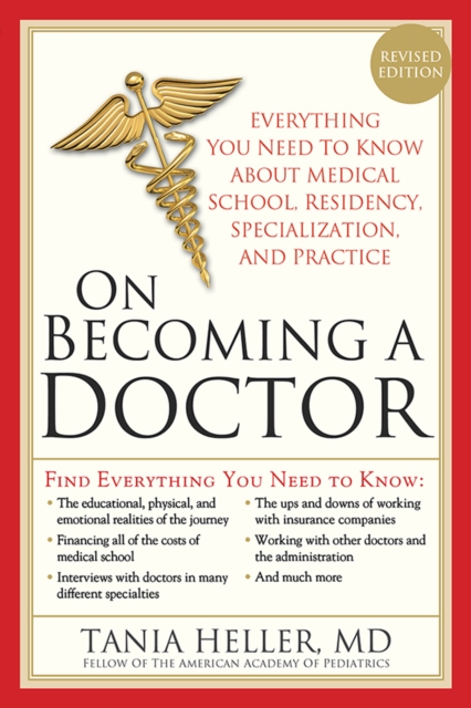 On Becoming a Doctor : The Truth about Medical School, Residency, and Beyond, EPUB eBook