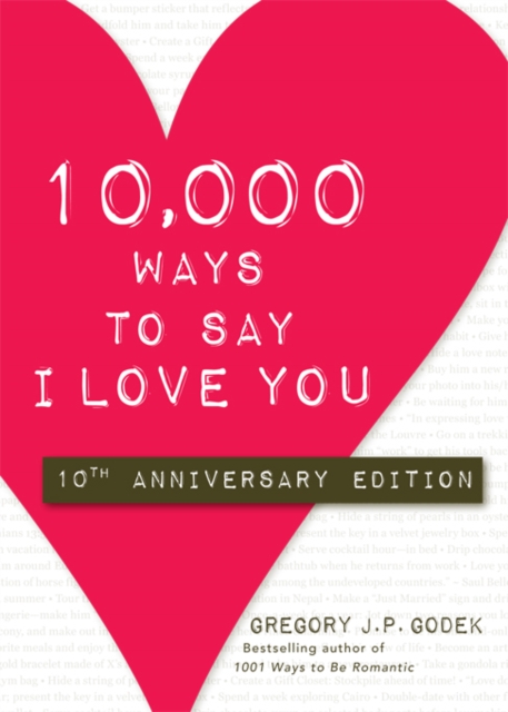 10,000 Ways to Say I Love You : 10th Anniversary Edition, EPUB eBook
