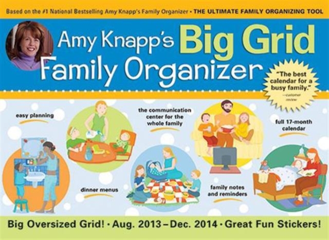 2014 Amy Knapp's Big Grid Family Wall Calendar : The Essential Organization and Communication Tool for the Entire Family, Calendar Book