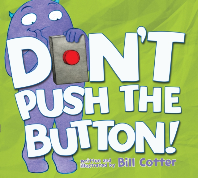 Don't Push the Button!, Hardback Book