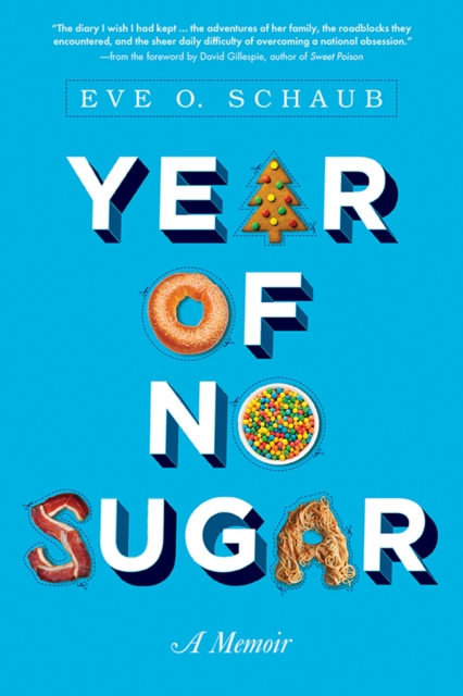 Year of No Sugar : A Memoir, EPUB eBook