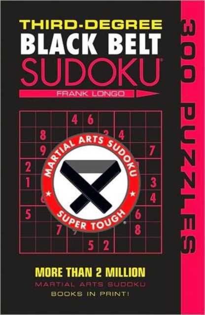 Third-Degree Black Belt Sudoku®, Paperback / softback Book