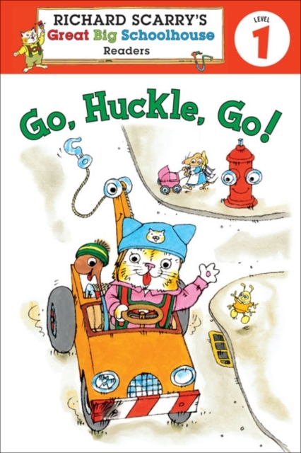 Richard Scarry's Readers (Level 1): Go, Huckle, Go!, Paperback / softback Book