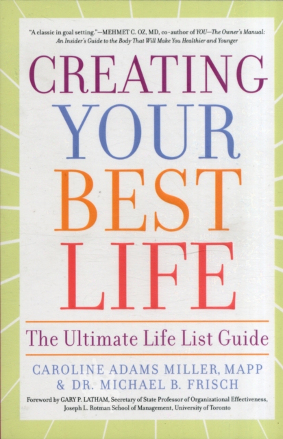 Creating Your Best Life : The Ultimate Life List Guide, Paperback / softback Book