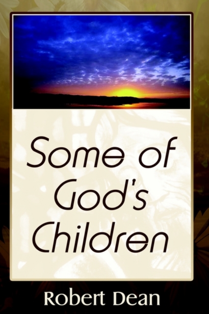 Some of God's Children, Paperback / softback Book