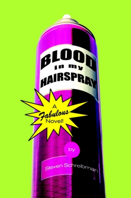 Blood in My Hairspray, Paperback / softback Book