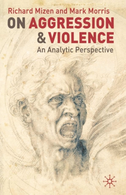On Aggression and Violence : An Analytic Perspective, Paperback / softback Book