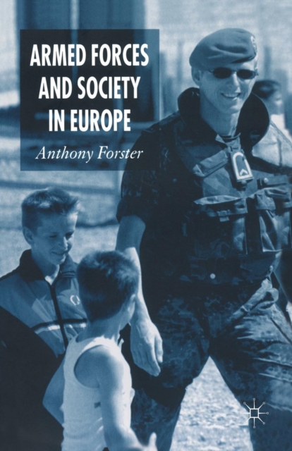 Armed Forces and Society in Europe, Paperback / softback Book