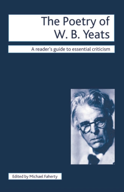 The Poetry of W.B. Yeats, Paperback / softback Book