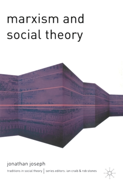 Marxism and Social Theory, Paperback / softback Book