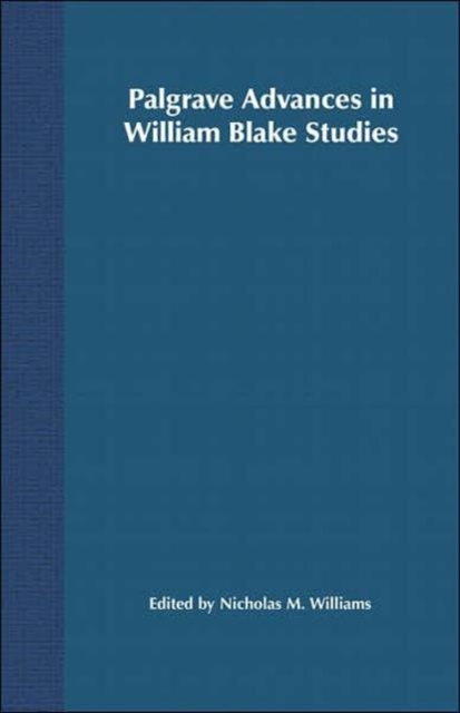 Palgrave Advances in William Blake Studies, Hardback Book