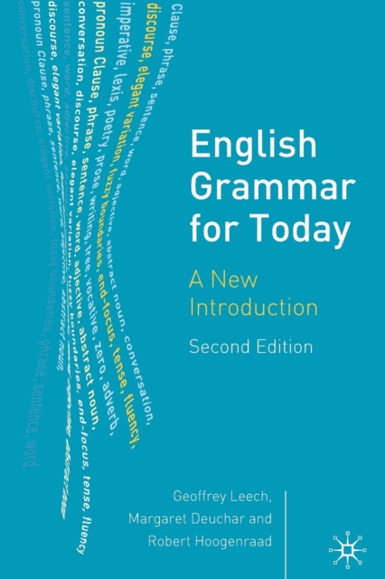 English Grammar for Today : A New Introduction, Paperback / softback Book