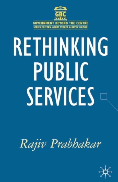 Rethinking Public Services, Paperback / softback Book