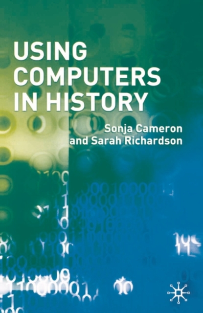 Using Computers in History, Paperback / softback Book
