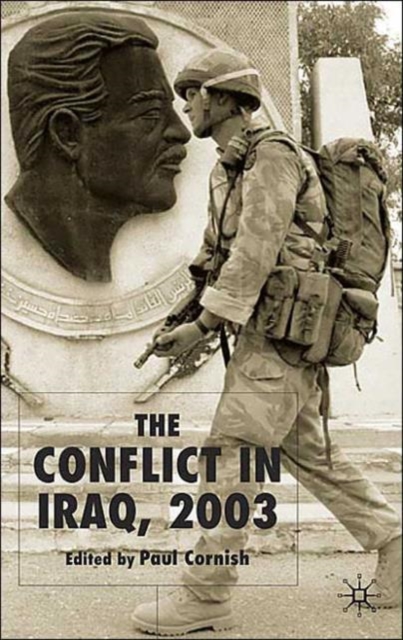 The Conflict in Iraq, 2003, Hardback Book