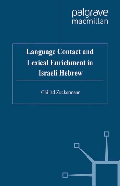 Language Contact and Lexical Enrichment in Israeli Hebrew, PDF eBook
