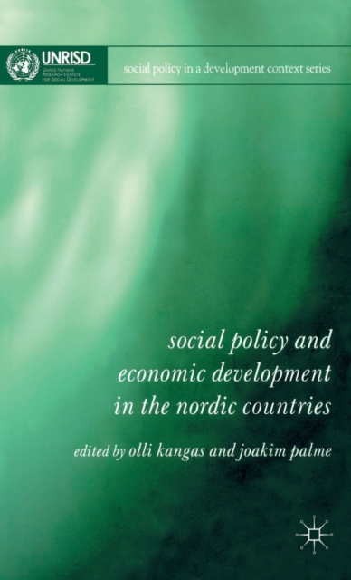 Social Policy and Economic Development in the Nordic Countries, Hardback Book