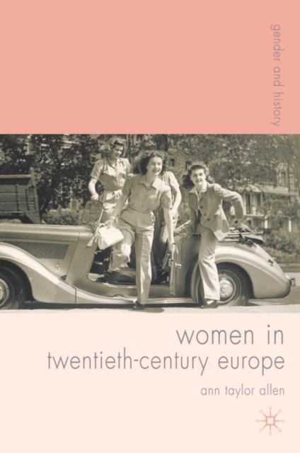 Women in Twentieth-Century Europe, Paperback / softback Book