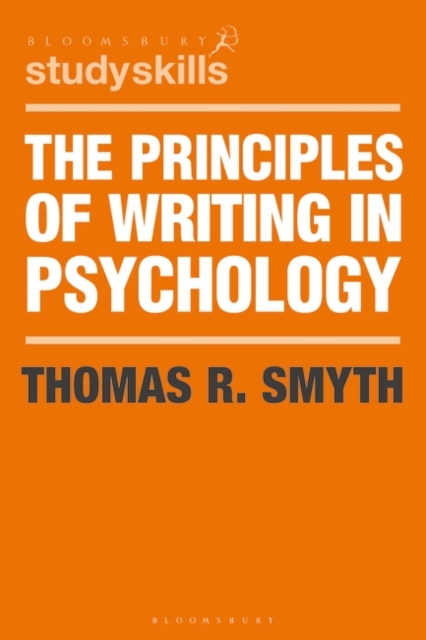 The Principles of Writing in Psychology, Paperback / softback Book