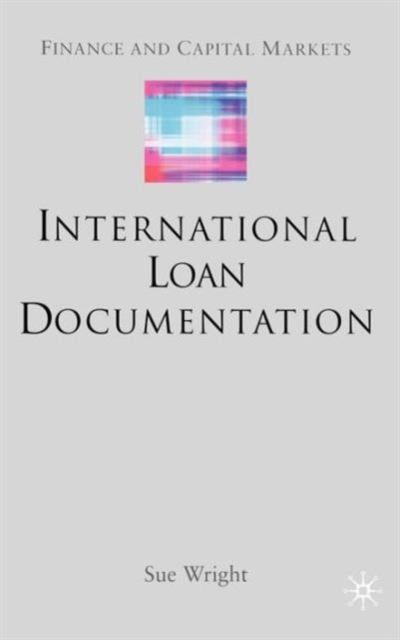 International Loan Documentation, Hardback Book