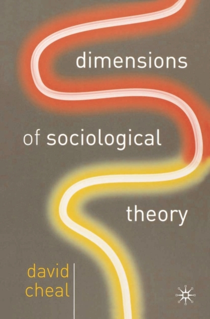 Dimensions of Sociological Theory, Hardback Book