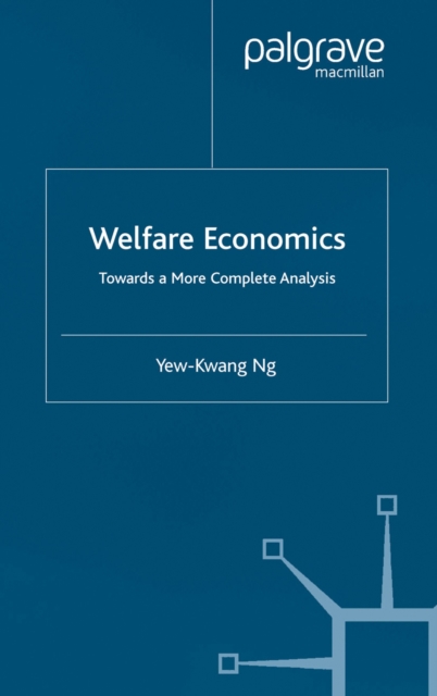 Welfare Economics : Towards a More Complete Analysis, PDF eBook