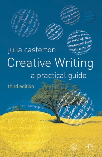 Creative Writing : A Practical Guide, Hardback Book