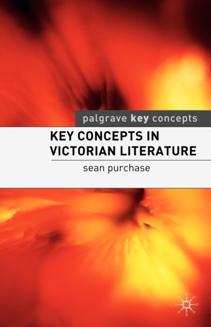 Key Concepts in Victorian Literature, Paperback / softback Book