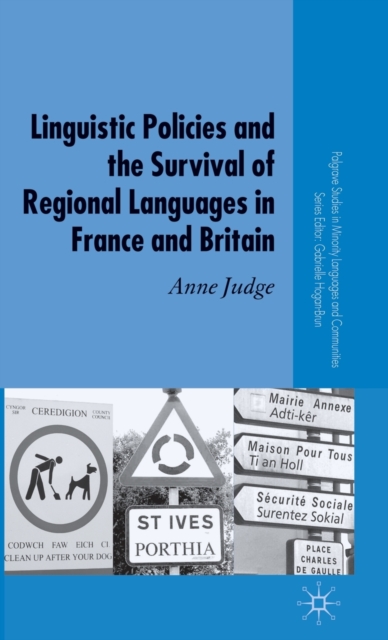 Linguistic Policies and the Survival of Regional Languages in France and Britain, Hardback Book