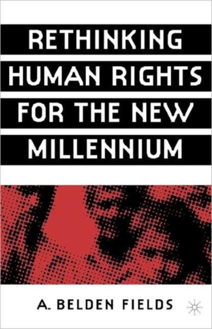 Rethinking Human Rights for the New Millennium, Paperback / softback Book