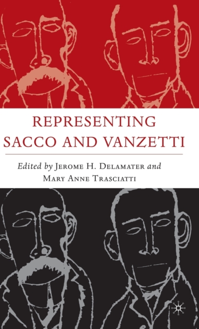 Representing Sacco and Vanzetti, Hardback Book