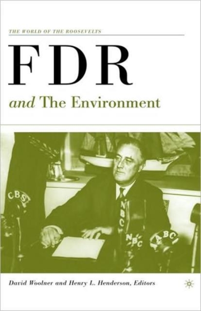 FDR and the Environment, Hardback Book