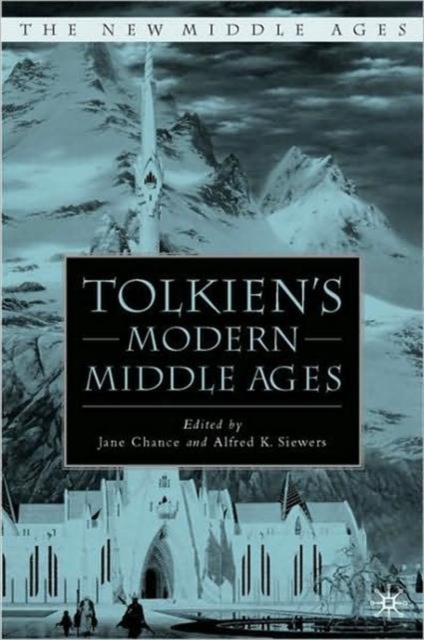 Tolkien's Modern Middle Ages, Hardback Book