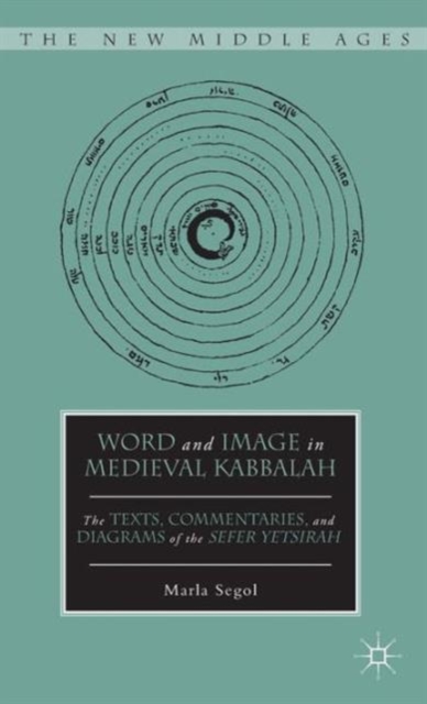 Word and Image in Medieval Kabbalah, Hardback Book