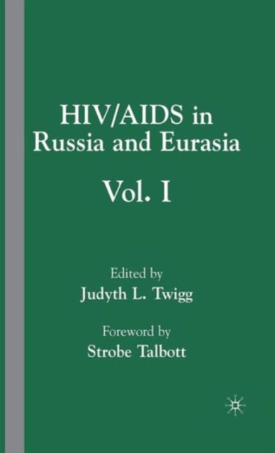 HIV/AIDS in Russia and Eurasia : Volume I, Hardback Book