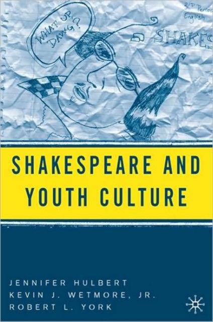 Shakespeare and Youth Culture, Hardback Book