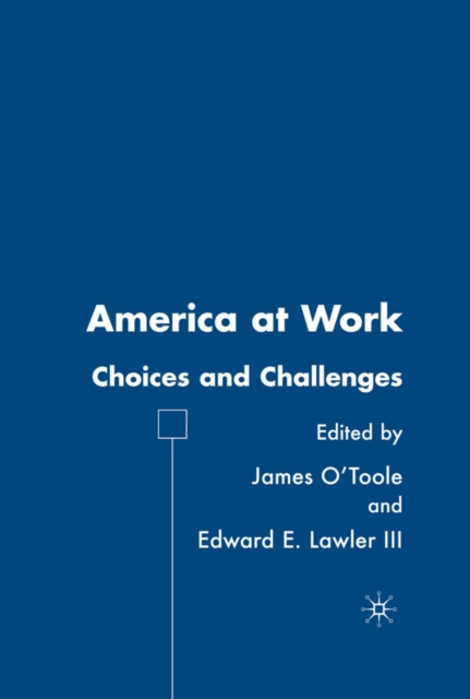 America at Work : Choices and Challenges, Hardback Book