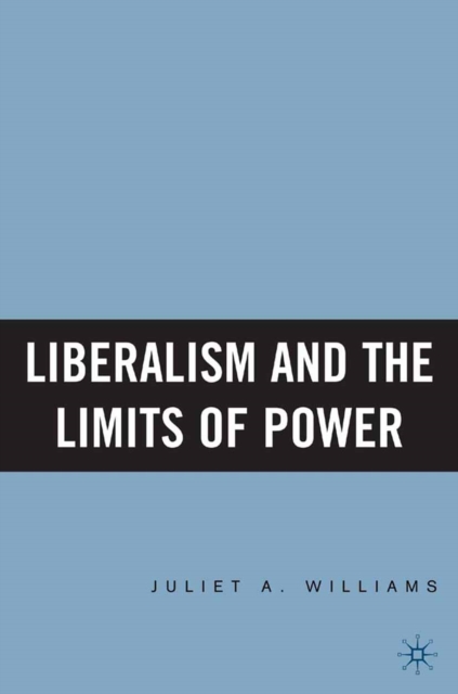 Liberalism and the Limits of Power, PDF eBook
