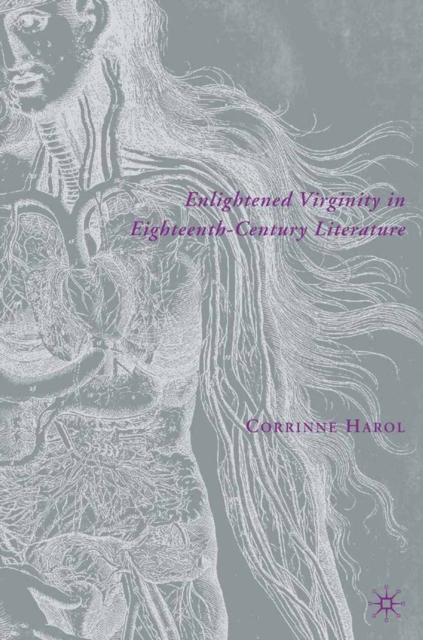 Enlightened Virginity in Eighteenth-Century Literature, PDF eBook