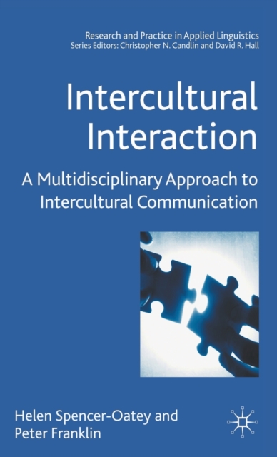 Intercultural Interaction : A Multidisciplinary Approach to Intercultural Communication, Hardback Book