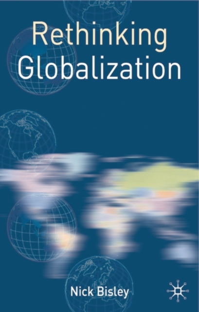 Rethinking Globalization, Paperback / softback Book