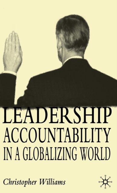 Leadership Accountability in a Globalizing World, Hardback Book