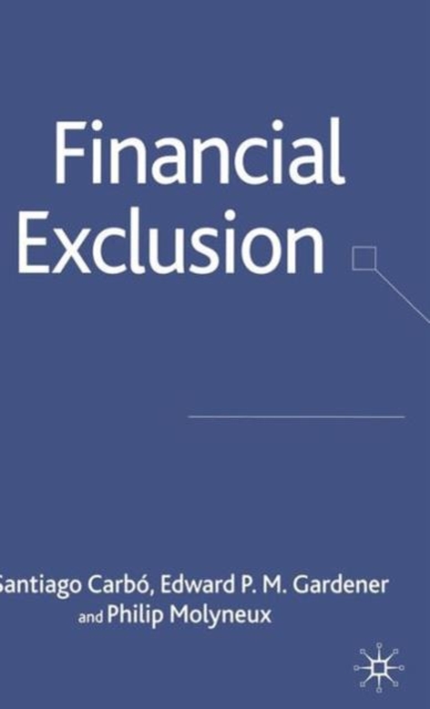 Financial Exclusion, Hardback Book