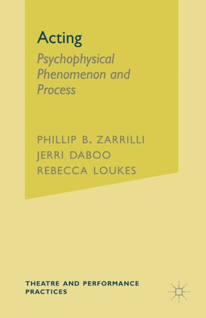 Acting : Psychophysical Phenomenon and Process, Hardback Book